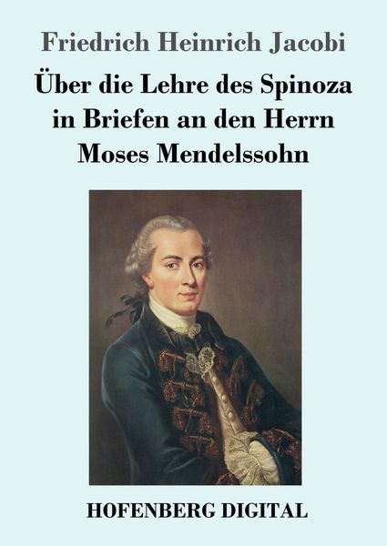 Produktbild: &Uuml;ber die Lehre des Spinoza in Briefen an den Herrn Moses Mendelssohn