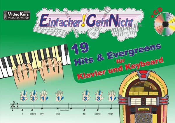 Einfacher!-Geht-Nicht: 19 Hits & Evergreens – für Klavier und Keyboard mit CD