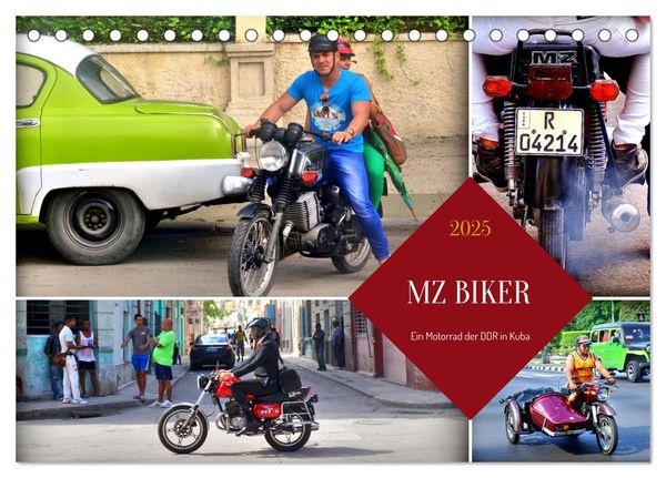 MZ BIKER - Ein Motorrad der DDR in Kuba (Tischkalender 2025 DIN A5 quer), CALVENDO Monatskalender