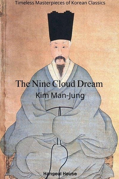 The Nine Cloud Dream, Taschenbuch von Kim Man-Jung, Hangeul House, 9798227835871