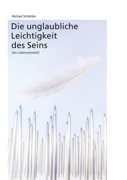 Produktbild: Die unglaubliche Leichtigkeit des Seins