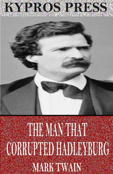 Produktbild: The Man That Corrupted Hadleyburg