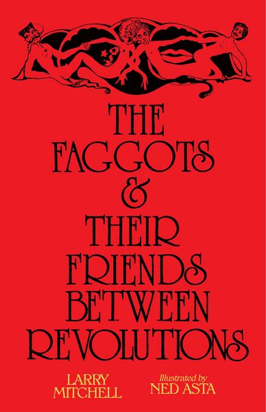 Produktbild: The Faggots and Their Friends Between Revolutions