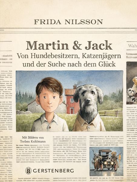 Martin & Jack, Gebundene Ausgabe von Frida Nilsson, Gerstenberg, 978-3-8369-6276-6
