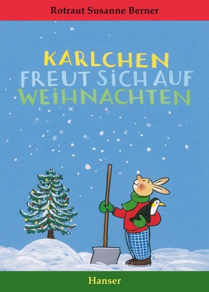 Karlchen freut sich auf Weihnachten, Gebundene Ausgabe von Rotraut S. Berner, Carl Hanser, 978-3-446-24623-2