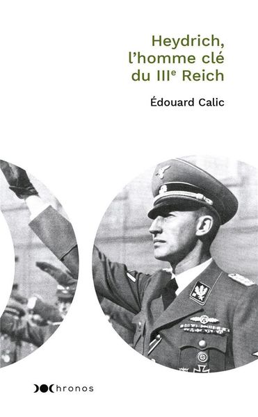 Produktbild: Heydrich : l'homme cl&eacute; du IIIe Reich