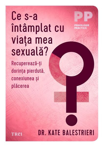 Produktbild: Ce s-a &icirc;nt&acirc;mplat cu via&iquest;a mea sexuala?