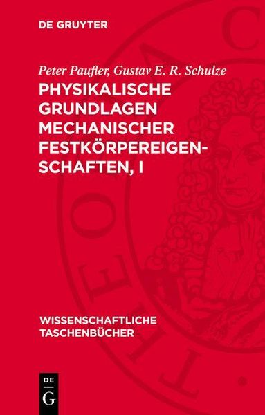 Produktbild: Physikalische Grundlagen mechanischer Festk&ouml;rpereigenschaften, I