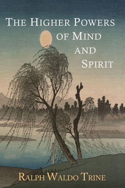 Produktbild: The Higher Powers of Mind and Spirit