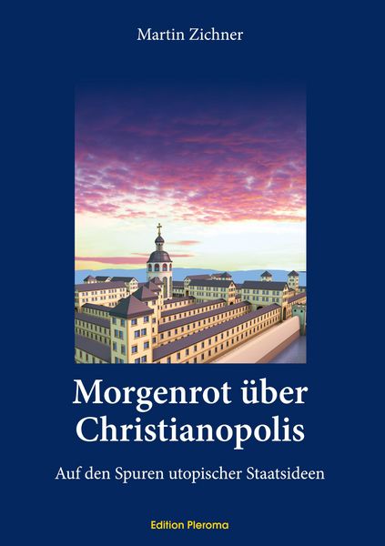 Produktbild: Morgenrot &uuml;ber Christianopolis