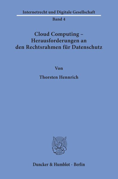 Produktbild: Cloud Computing - Herausforderungen an den Rechtsrahmen f&uuml;r Datenschutz.