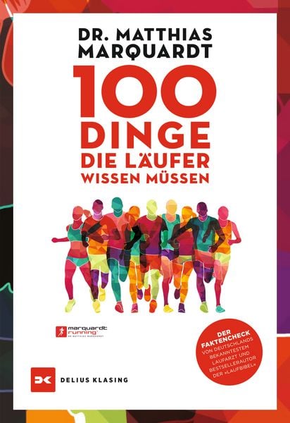 Produktbild: 100 Dinge, die L&auml;ufer wissen m&uuml;ssen