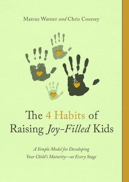 Produktbild: The 4 Habits of Raising Joy-Filled Kids