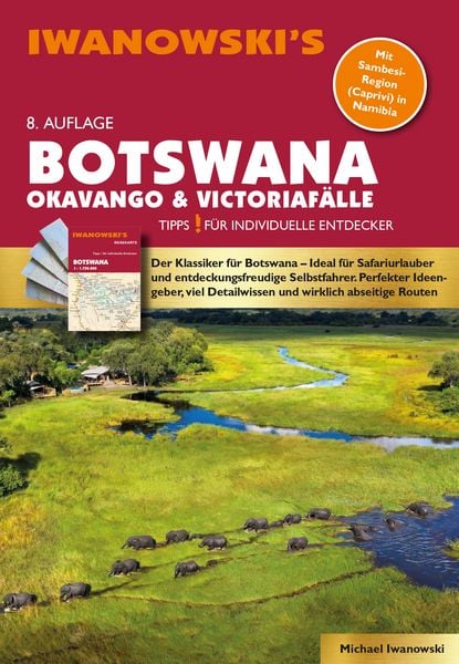 Botswana - Okavango & Victoriafälle - Reiseführer von Iwanowski, Set von Michael Iwanowski, Iwanowski's Reisebuchverlag, 9783861972914