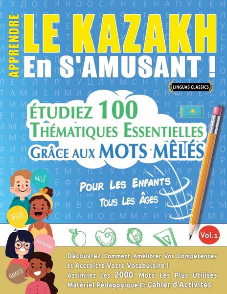 Produktbild: APPRENDRE LE KAZAKH EN S'AMUSANT - POUR LES ENFANTS