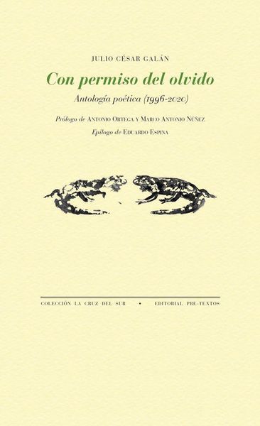 Produktbild: Con permiso del olvido : antolog&iacute;a po&eacute;tica, 1996-2020