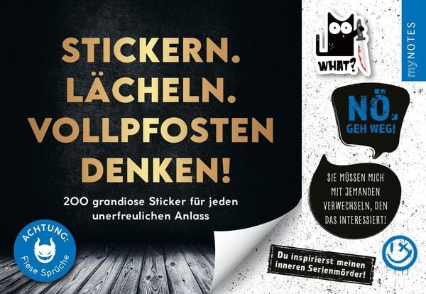 Produktbild: B&ouml;se Spr&uuml;che Stickerheft: Stickern. L&auml;cheln. Vollpfosten denken!