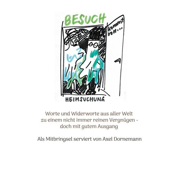 Produktbild: Besuch kommt von Heimsuchung