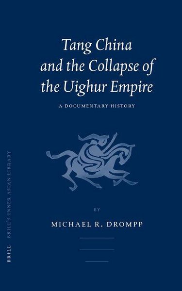 Produktbild: Tang China and the Collapse of the Uighur Empire