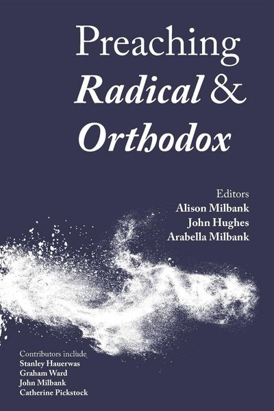 Produktbild: Preaching Radical and Orthodox