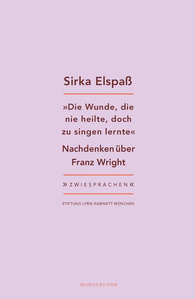 Produktbild: Die Wunde, die nie heilte, doch zu singen lernte