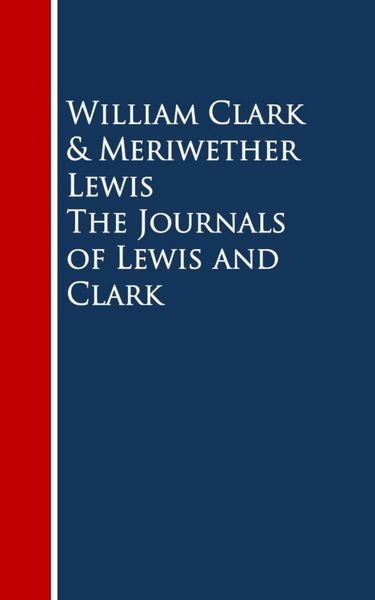 Produktbild: The Journals of Lewis and Clark
