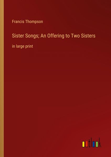 Produktbild: Sister Songs; An Offering to Two Sisters
