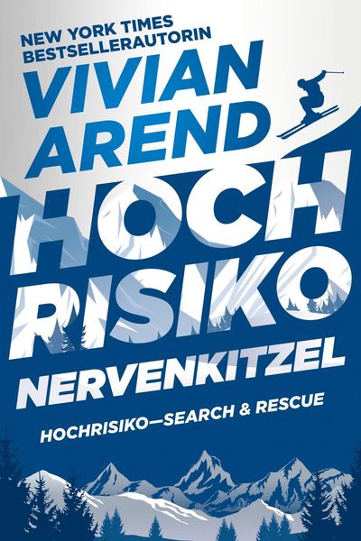 Produktbild: Hochrisiko: Nervenkitzel (Hochrisiko- Search & Rescue, #4)