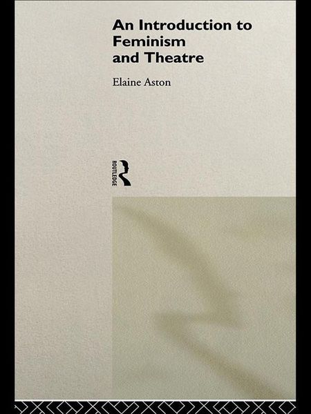 Produktbild: An Introduction to Feminism and Theatre
