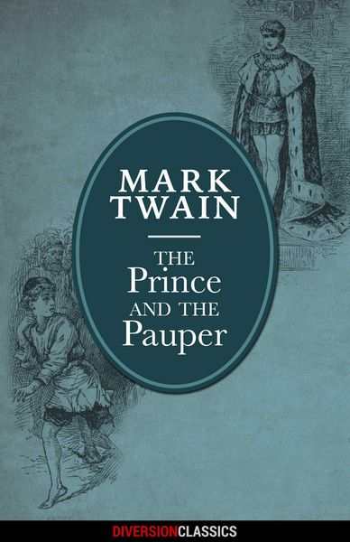 Produktbild: The Prince and the Pauper (Diversion Illustrated Classics)