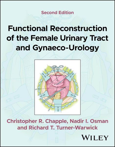 Produktbild: Functional Reconstruction of the Female Urinary Tract and Gynaeco-Urology