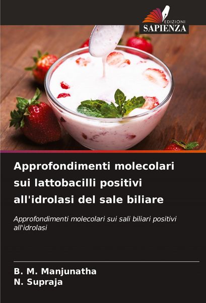 Produktbild: Approfondimenti molecolari sui lattobacilli positivi all'idrolasi del sale biliare