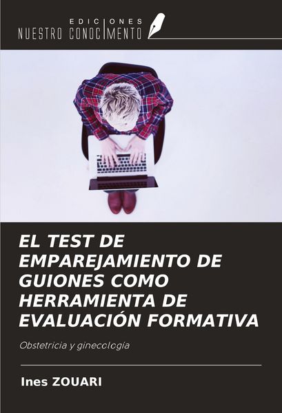 Produktbild: EL TEST DE EMPAREJAMIENTO DE GUIONES COMO HERRAMIENTA DE EVALUACI&Oacute;N FORMATIVA