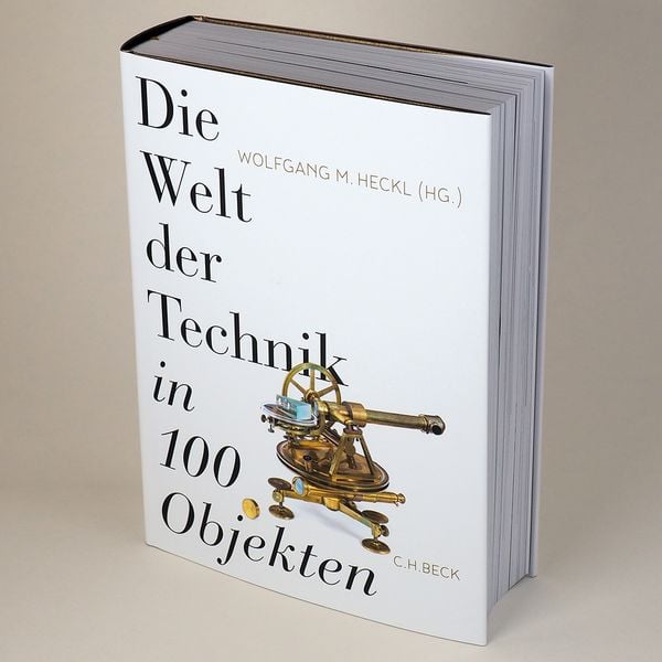 Produktbild: Die Welt der Technik in 100 Objekten