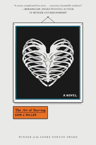 The Art of Starving, Taschenbuch von Sam J. Miller, Harper Collins Publ. USA, 978-0-06-245672-4