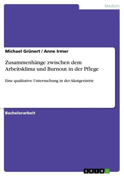 Produktbild: Zusammenh&auml;nge zwischen dem Arbeitsklima und Burnout in der Pflege