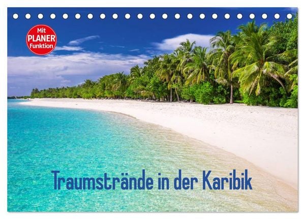 Produktbild: Traumstr&auml;nde in der Karibik (Tischkalender 2026 DIN A5 quer), CALVENDO Monatskalender