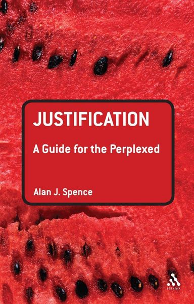 Produktbild: Justification: A Guide for the Perplexed