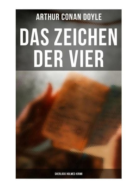 Produktbild: Das Zeichen der Vier: Sherlock Holmes-Krimi