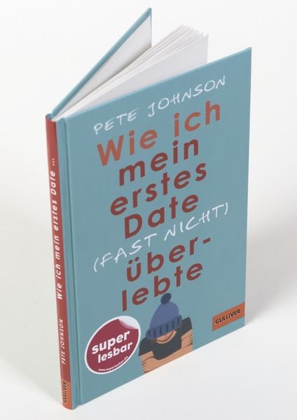 Produktbild: Wie ich mein erstes Date (fast nicht) überlebte