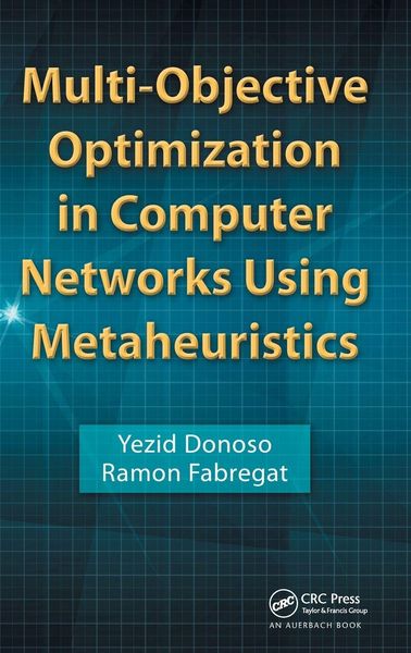 Produktbild: Multi-Objective Optimization in Computer Networks Using Metaheuristics