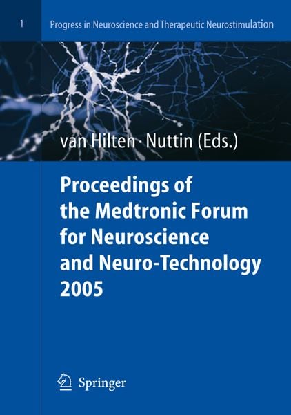 Produktbild: Proceedings of the Medtronic Forum for Neuroscience and Neuro-Technology 2005