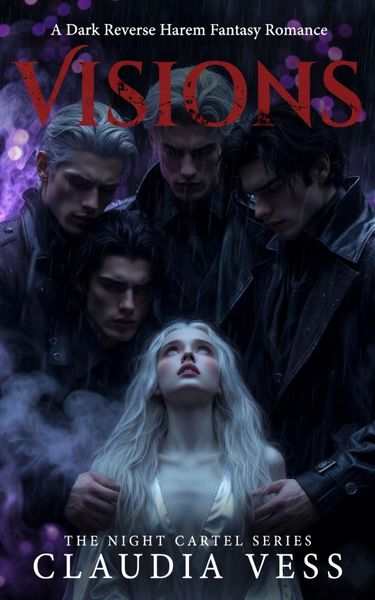 Produktbild: The Night Cartel: Visions: A Dark Reverse Harem Fantasy Romance