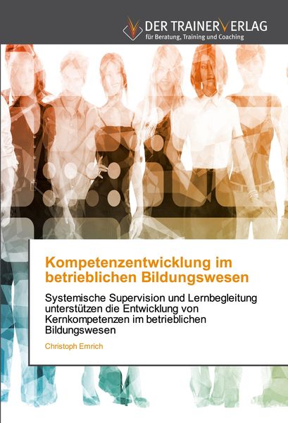 Institut Zur Qualitätsentwicklung Im Bildungswesen "Kompetenzentwicklung im betrieblichen Bildungswesen" online kaufen