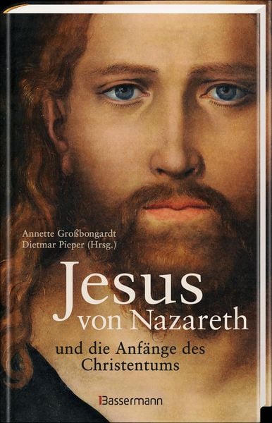 Produktbild: Jesus von Nazareth und die Anf&auml;nge des Christentums