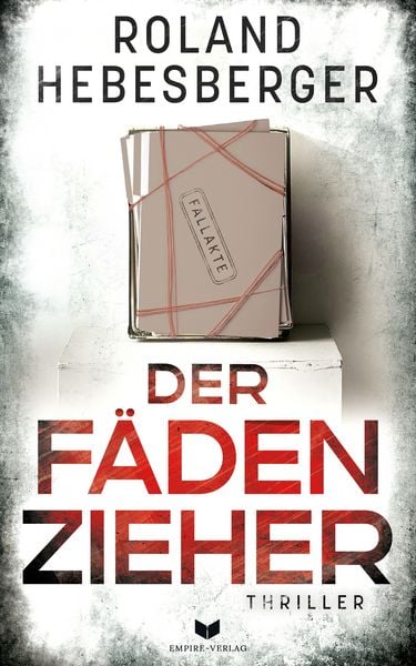 Der Fädenzieher, Taschenbuch von Roland Hebesberger, Nova MD, 9783989428034