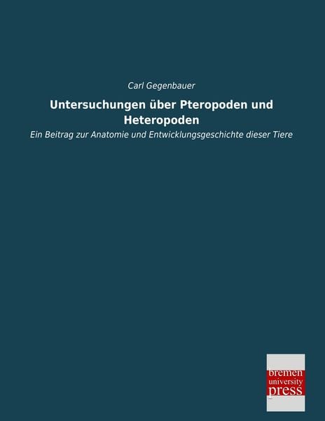 Produktbild: Untersuchungen &uuml;ber Pteropoden und Heteropoden