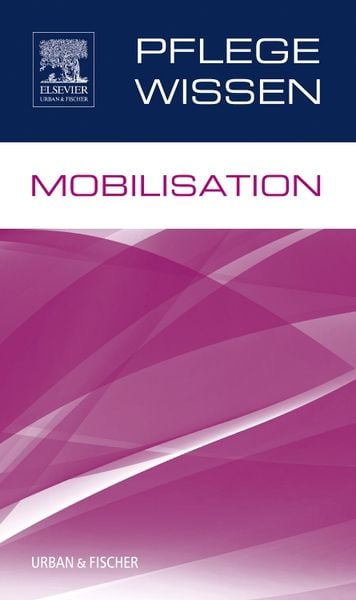 Produktbild: PflegeWissen Mobilisation