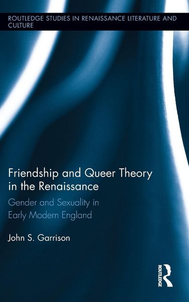Produktbild: Friendship and Queer Theory in the Renaissance