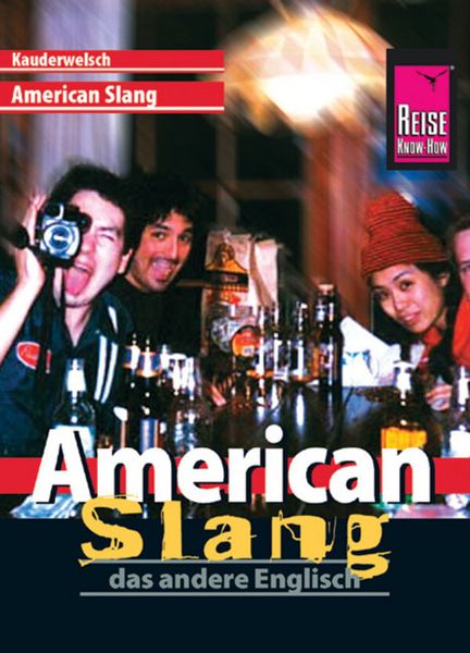 Produktbild: Reise Know-How Sprachf&uuml;hrer American Slang - das andere Englisch